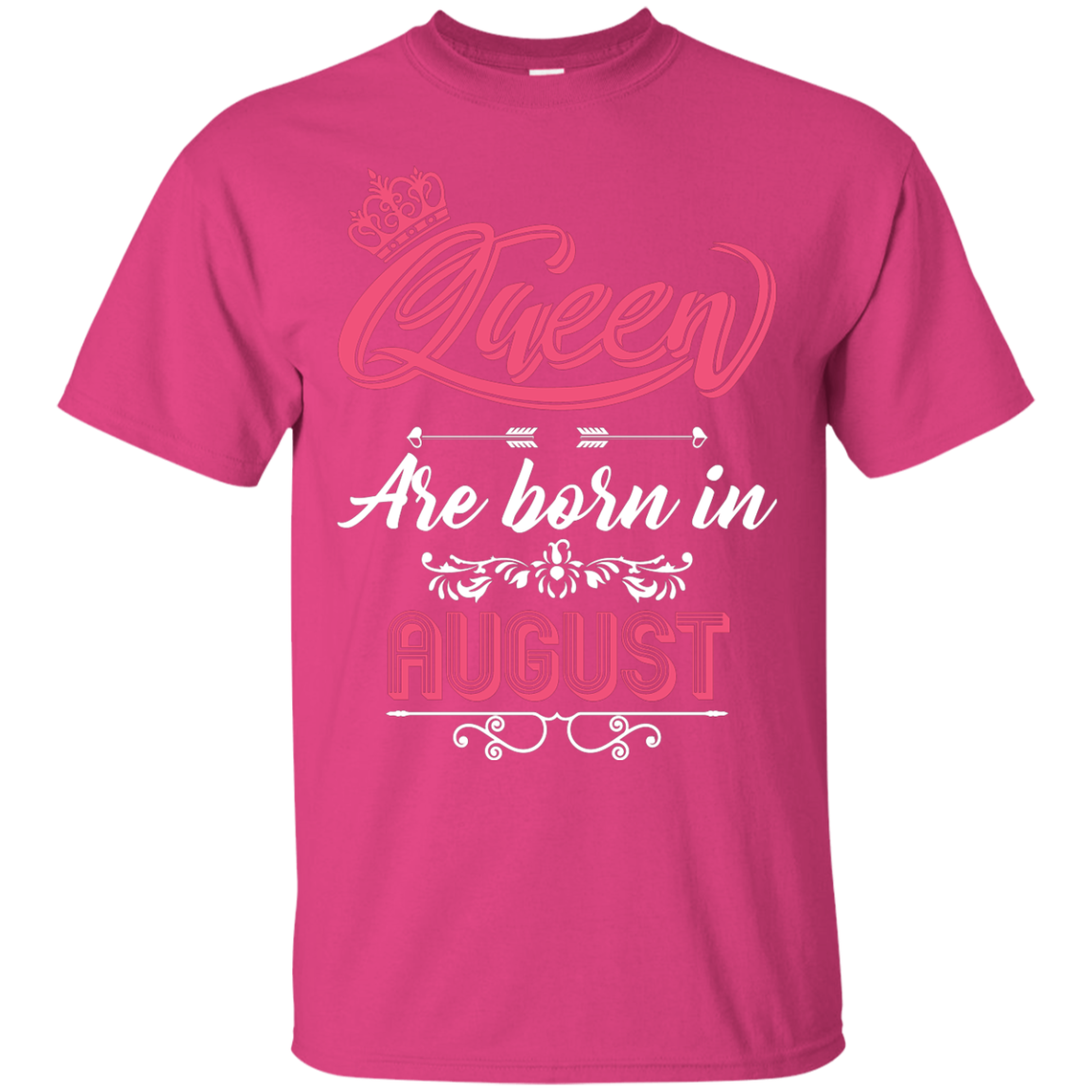 Brithday T-Shirt Queen Are Born In August Heliconia