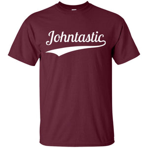 Funny John T-shirt Johntastic