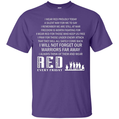 Military T-shirt I Wear Red Proudly Today A Silent Way For Me To Say I Remember We Are Still At War Freedom Is Worth Fighting Purple