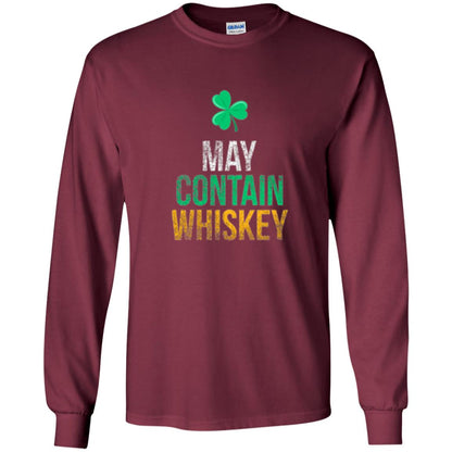 Funny St. Patricks Day T-shirt May Contain Whiskey Maroon