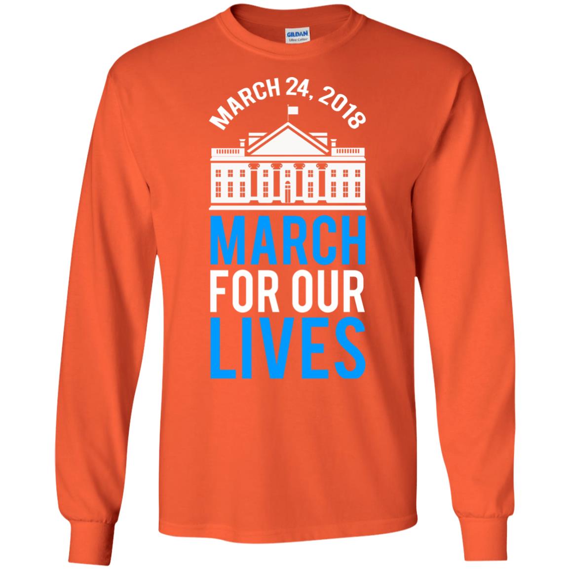 March For Our Lives March 24 2018 T-shirt Orange