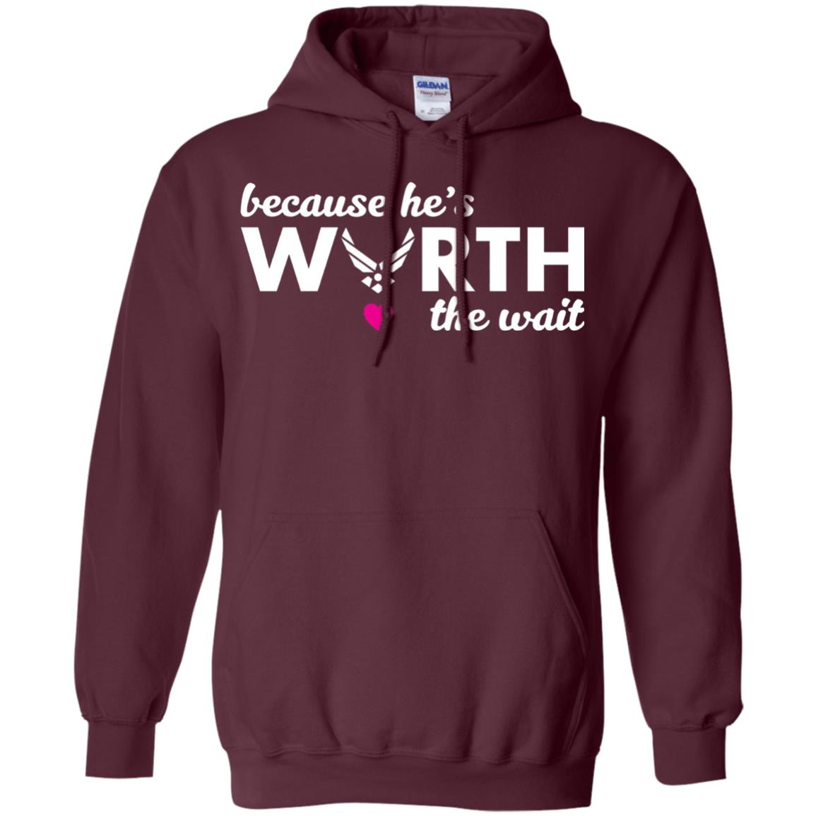 Because He Is Worth The Wait Military Wife Girlfriend T-shirt Maroon