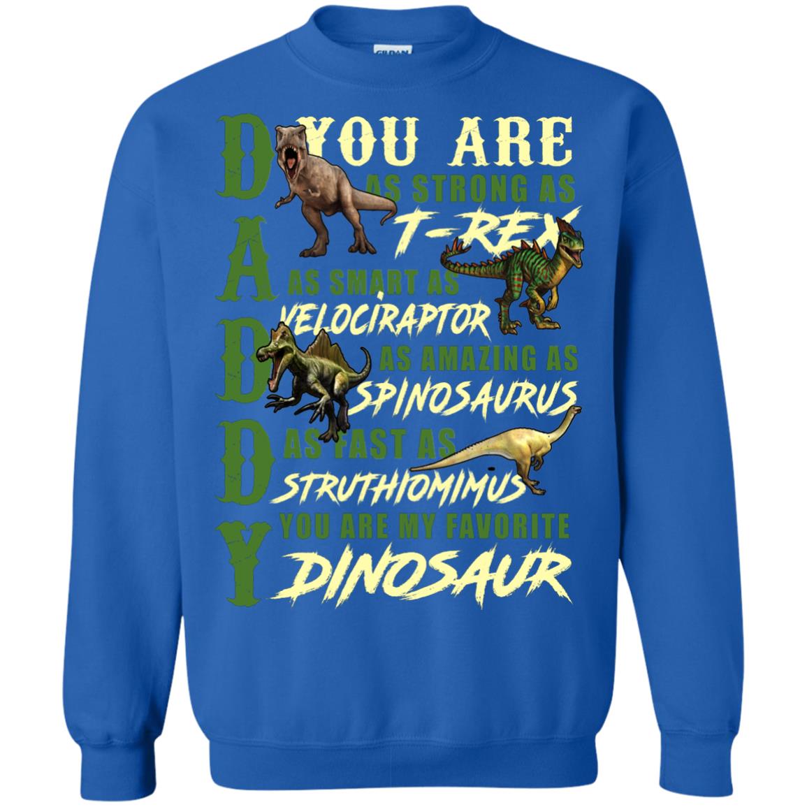 Daddy You Are My Favorite Dinosaur Shirt For Father_s Day Royal