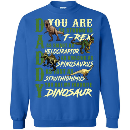 Daddy You Are My Favorite Dinosaur Shirt For Father_s Day Royal