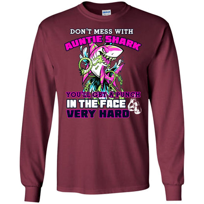 Don't Mess With Auntie Shark You'll Get A Punch In The Face Very Hard Family Shark Shirt Maroon