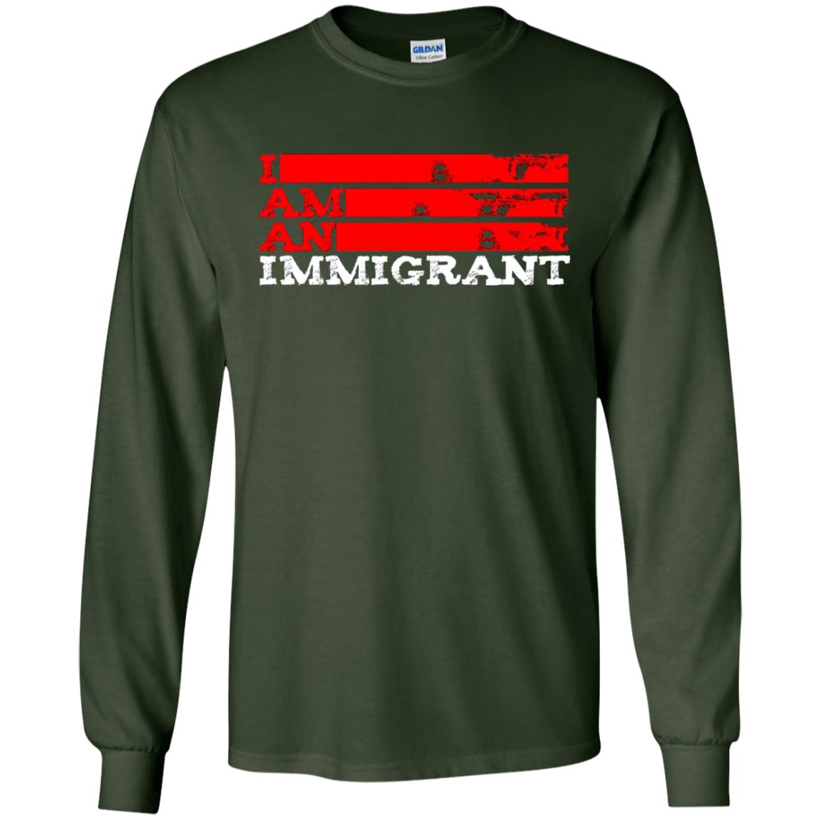 Anti Trump T-shirt Political Tee I Am An Immigrant Political Forest Green