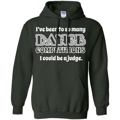 Dancer T-shirt I Could Be A Judge Forest Green