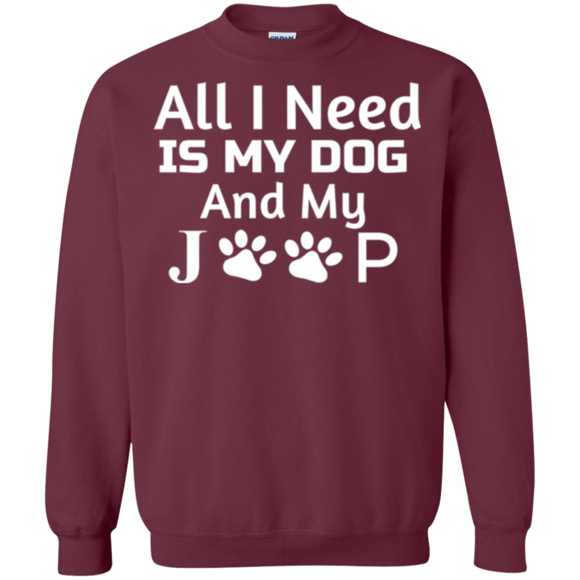 Dog Lovers T-shirt All I Need Is My Dog And My Jeep Maroon