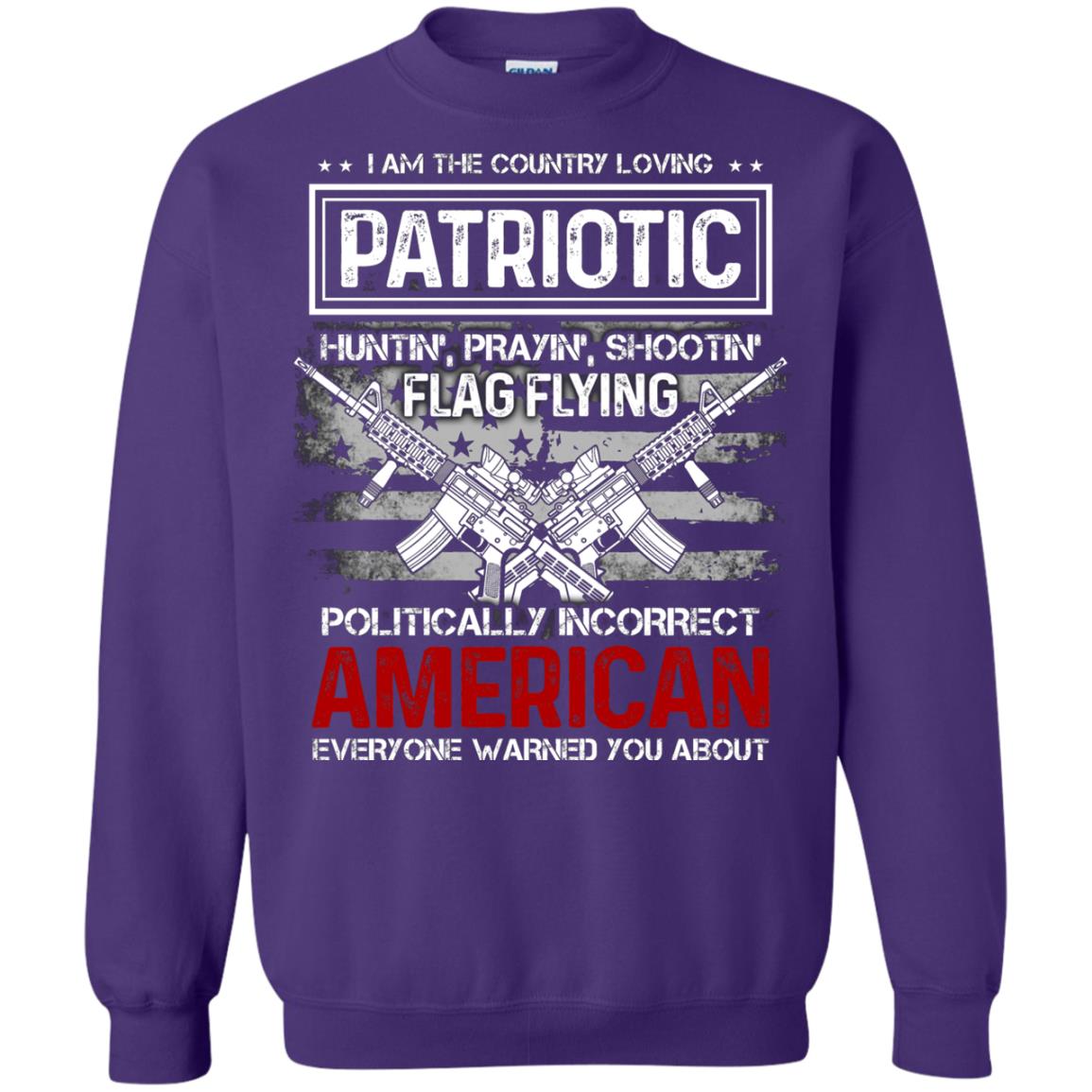 Politically Incorrect American Everyone Warned You About Military Shirt Purple