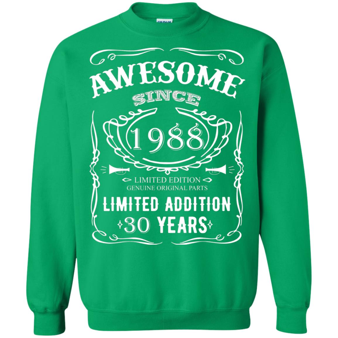 Awesome Since 1988 Limited Addition 30 Years 30th Birthday T-shirt Irish Green