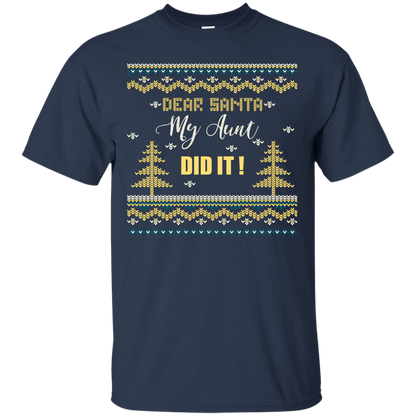 Christmas T-shirt Dear Santa My Aunt Did It Navy