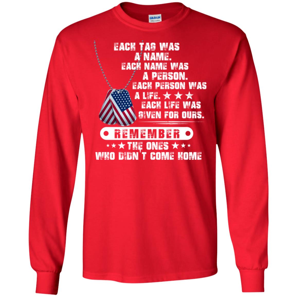 Each Tag Was A Name. Each Name Was A Person. Each Person Was A Life Shirt Red
