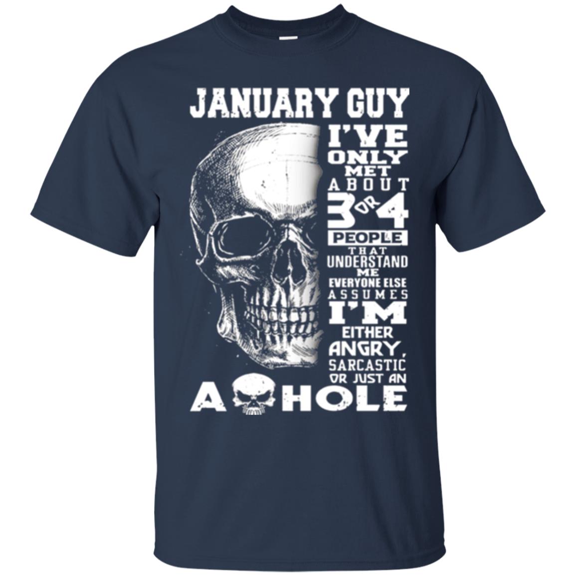 January Guy I_ve Only Met About 3 Or 4 People T-shirt Navy