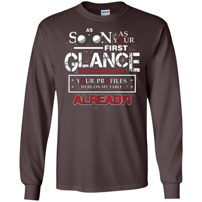 As Soon As Your First Glance At My Daughter Daddy T-shirt Dark Chocolate