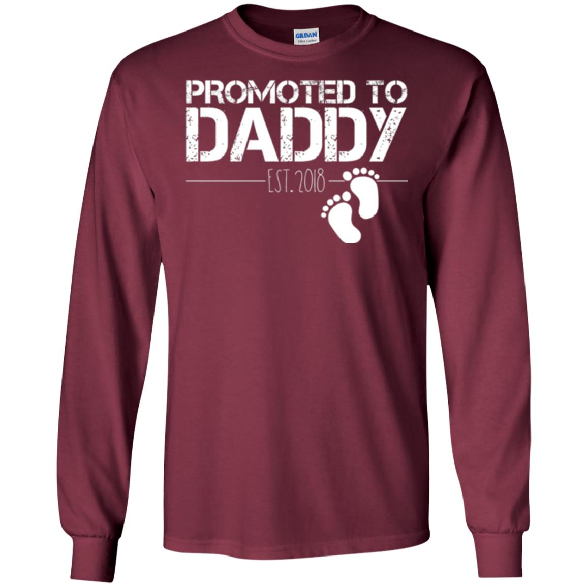 Daddy T-shirt Promoted To Daddy Est 2018 Maroon