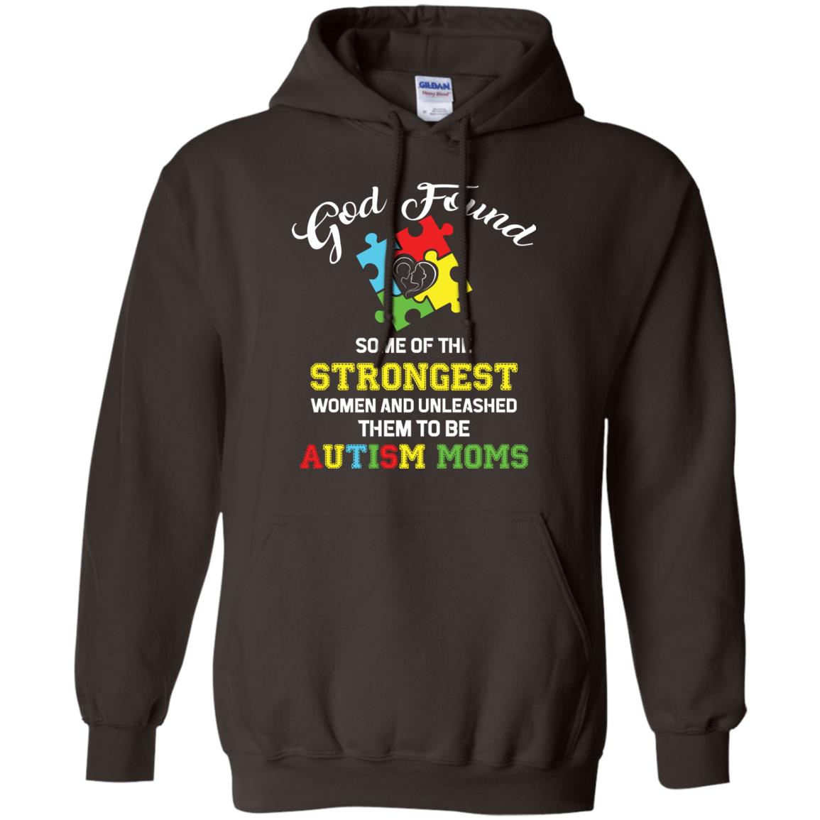 And Unleashed Them To Be Autism Moms Autism Shirt For Mom Dark Chocolate