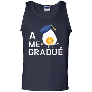 Me Gradue A Egg Funny Graduation ShirtG220 Gildan 100% Cotton Tank Top