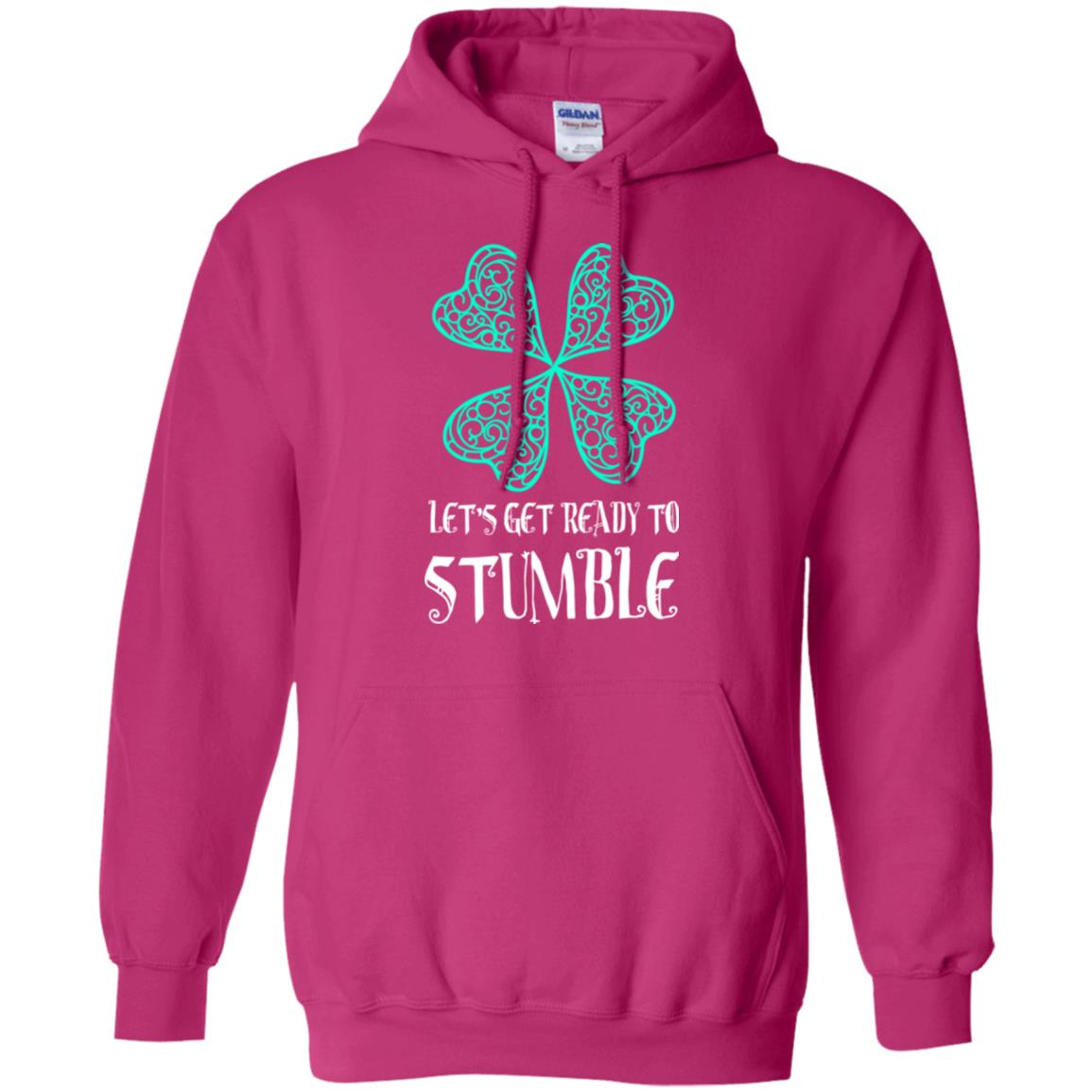 Stain Patrick's Day T-shirt Let's Get Ready To Stumble Heliconia