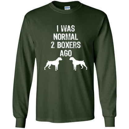 Dog Lover T-shirt I Was Normal 2 Boxers Ago Forest Green