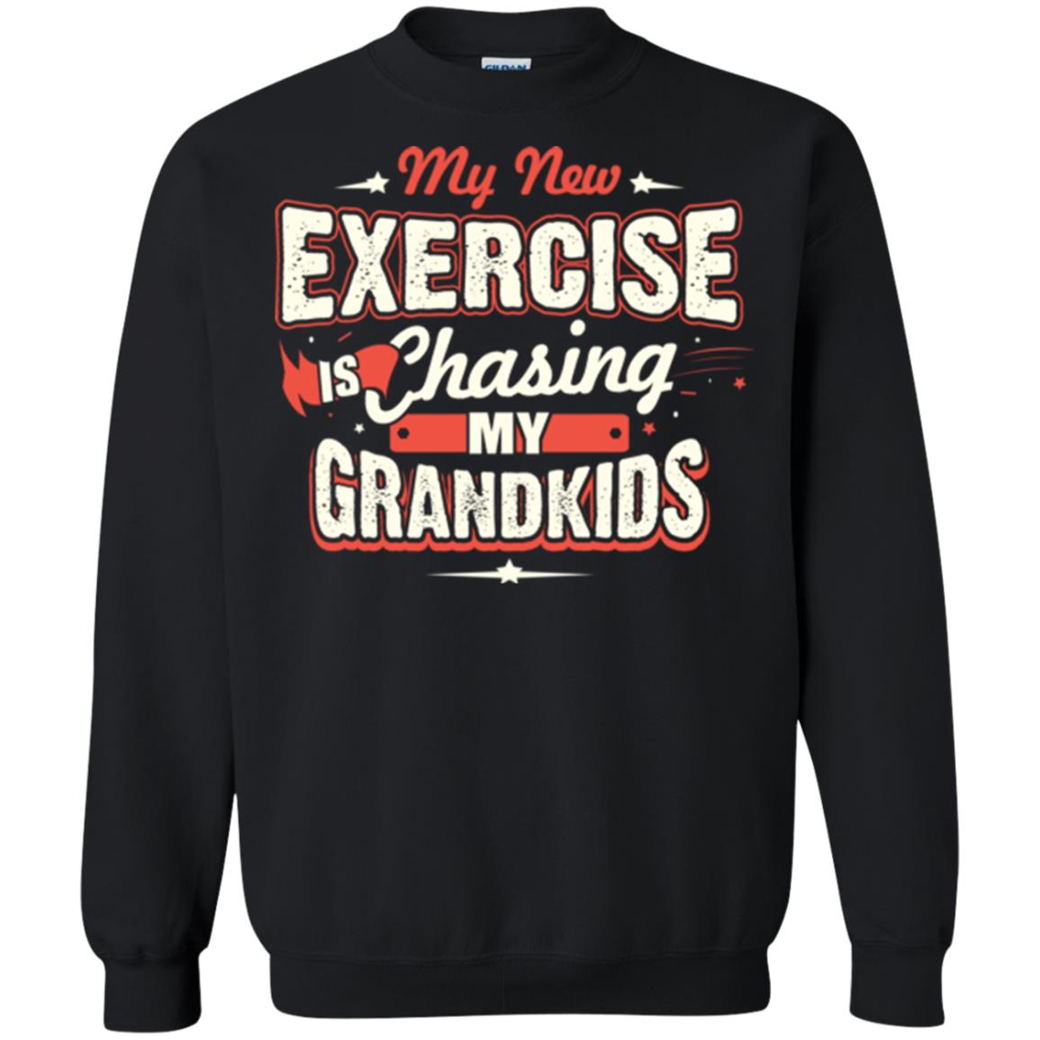 My New Exercise Is Chasing My Grandkids Grandparents Shirt