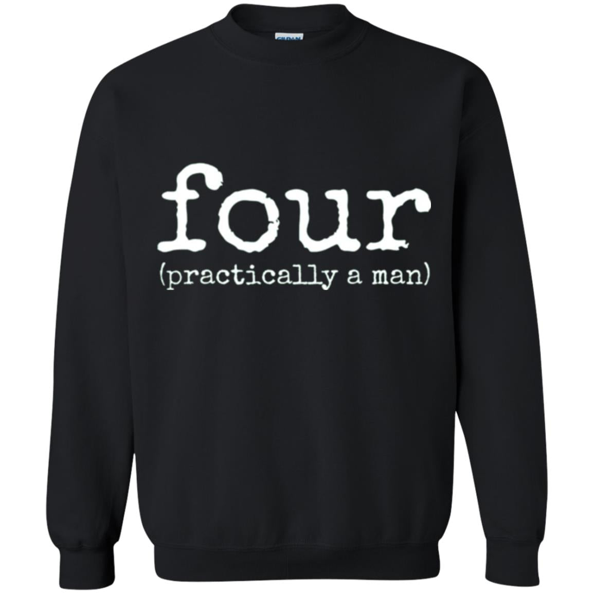 4th Birthday T-shirt Your Practically A Man T-shirt Black