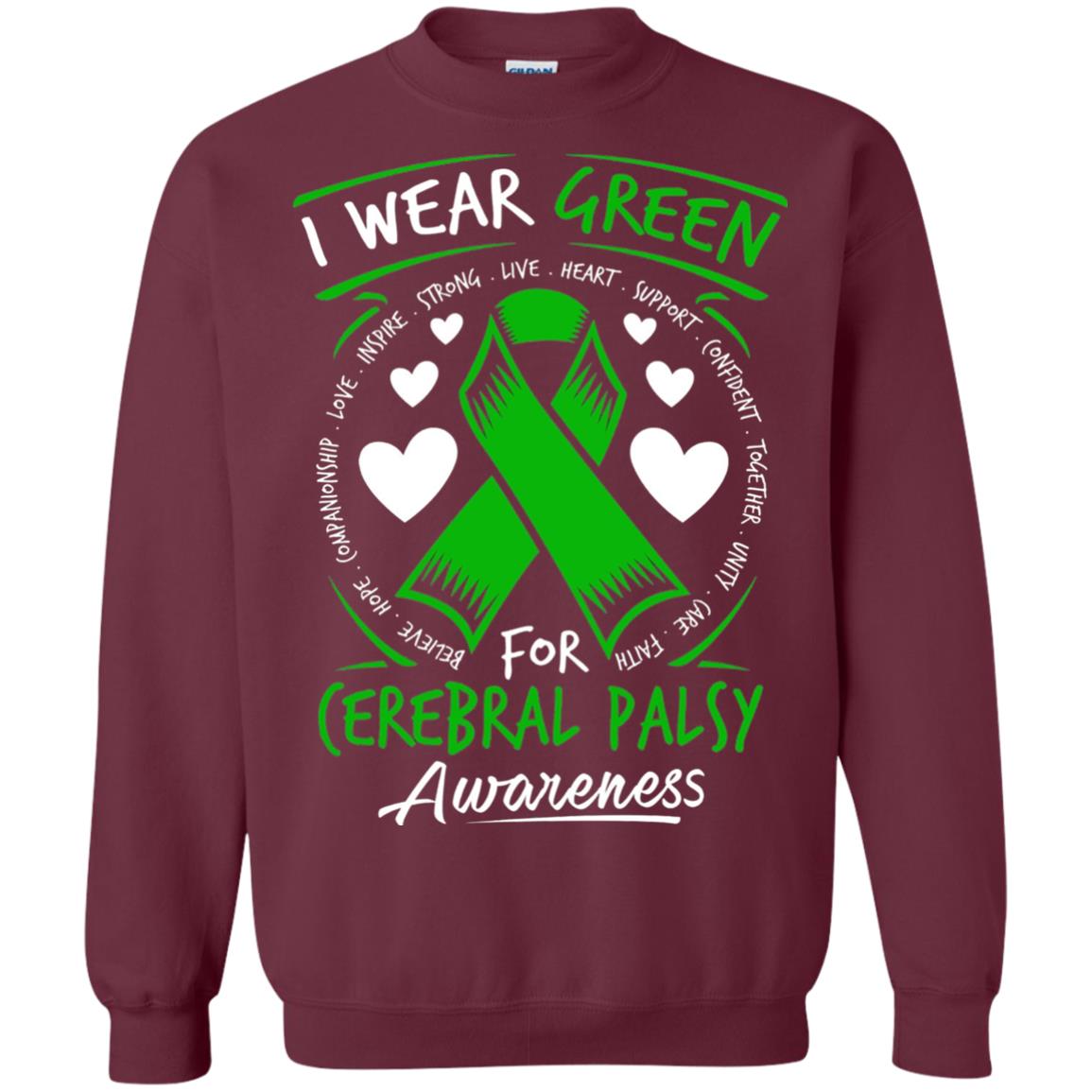Cerebral Palsy Awareness T-shirt I Wear Green Maroon