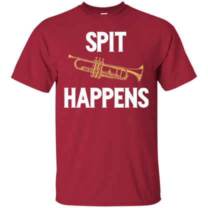 Trumpet Players T-shirt Spit Happens Cardinal
