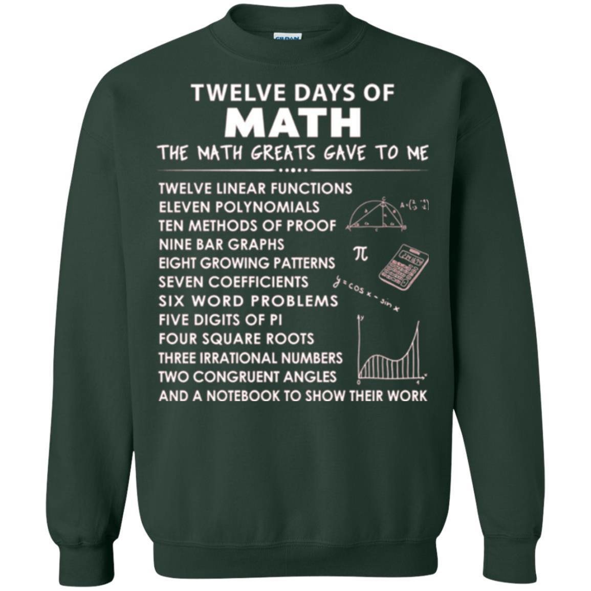 Math T-shirt Twelve Days Of Math Forest Green