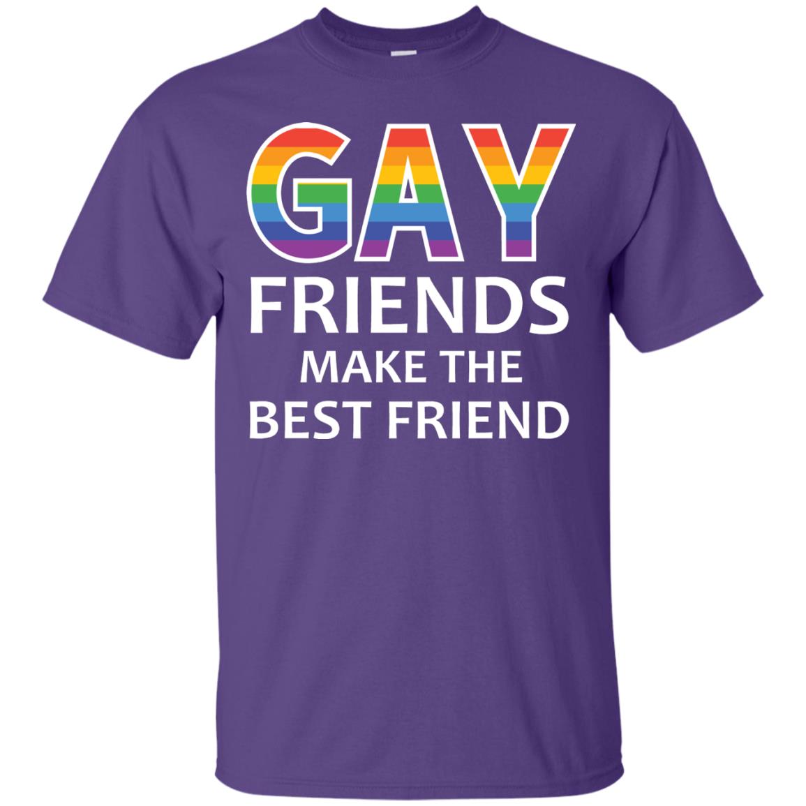 Gay Friends Make The Best Friend Lgbt Shirt Purple