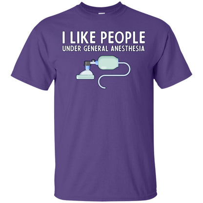 I Like People Under General Anesthesia Funny Saying Shirt Purple