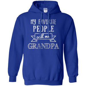 My Favorite People Call Me Grandpa Papa T-shirt