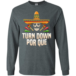 Sombrero Skull Turn Down Por Que Cinco De Mayo Party Shirt
