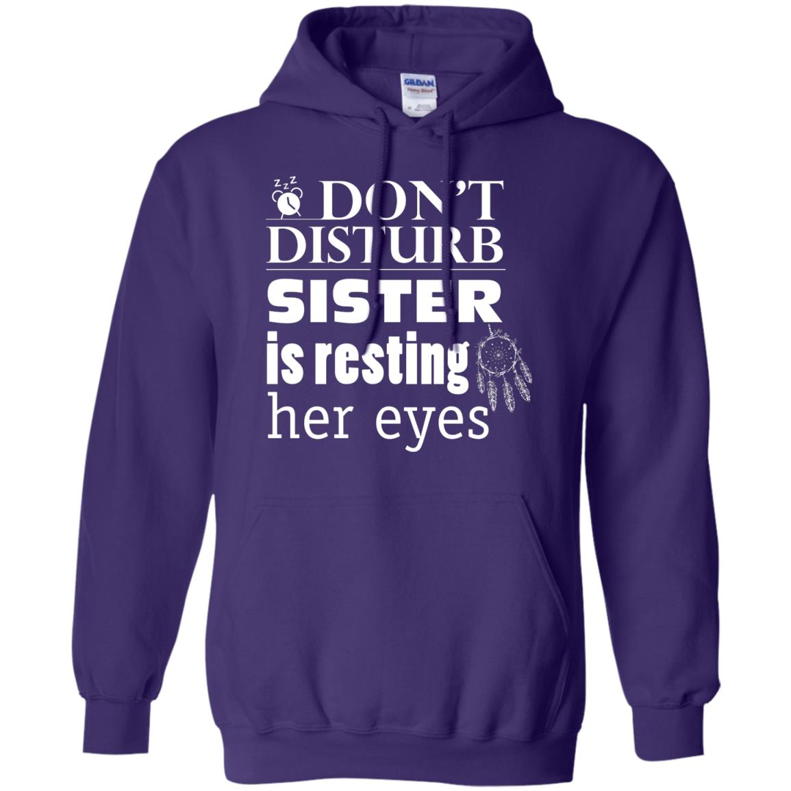 Don't Disturb Sister Is Resting Her Eyes Funny Sister Shirt Purple