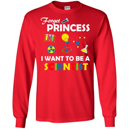 Forget Princess I Want To Be A Scientist Red