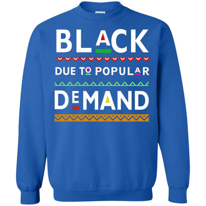 Black Due To Popular Demand Tshirt Royal