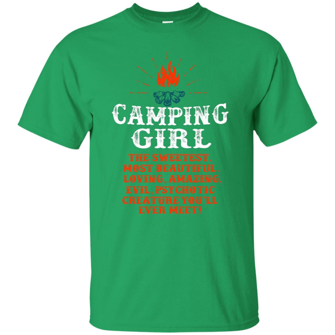 The Sweetest Most Beautiful Loving Amazing Evil Pyschotic Creature You'll Ever Meet Shirt Irish Green