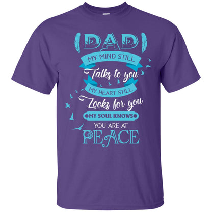 Dad My Mind Still Talks To You My Heart Still Looks For You My Soul Knows You Are At Peace Purple