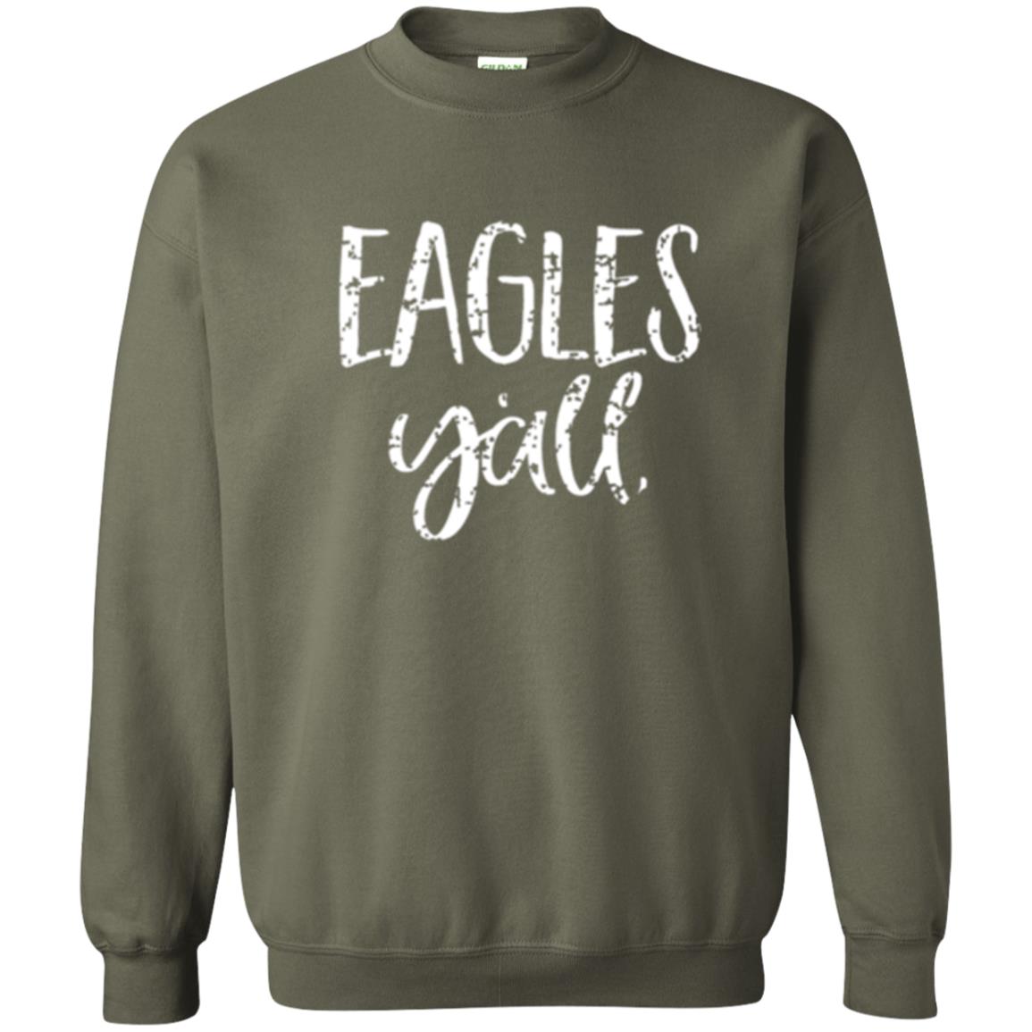 Eagles Y_all Flying Eagles T-shirt Military Green