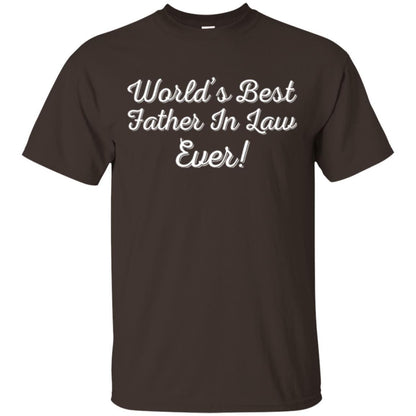 Daddy T-shirt World's Best Father In Law Ever T-shirt Dark Chocolate