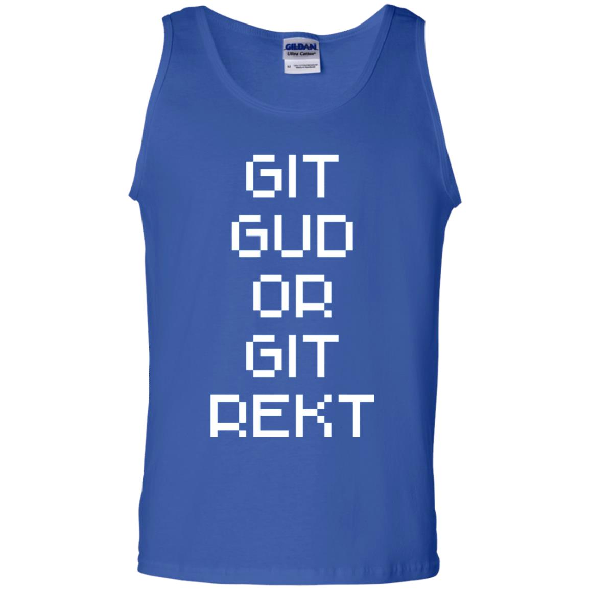Video Game T-shirt Git Gud Or Git Rekt Royal