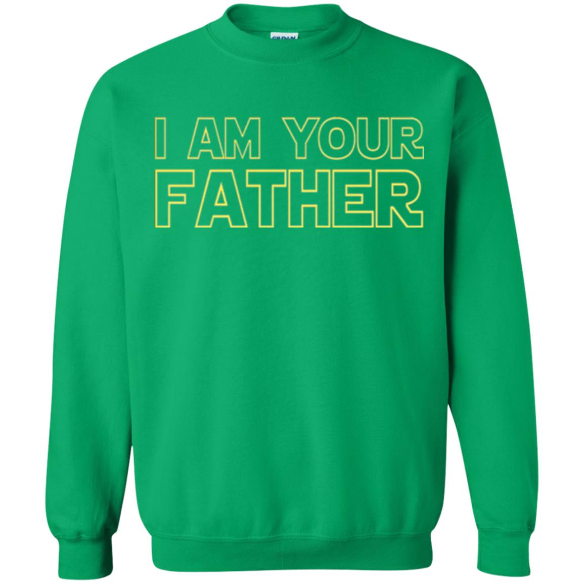 Daddy T-shirt I Am Your Father Irish Green