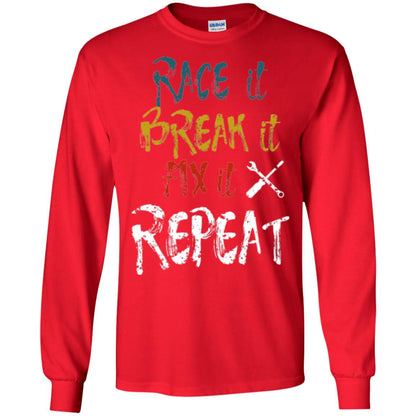 Mechanic T-shirt Race It Break It Fix It Repeat Red