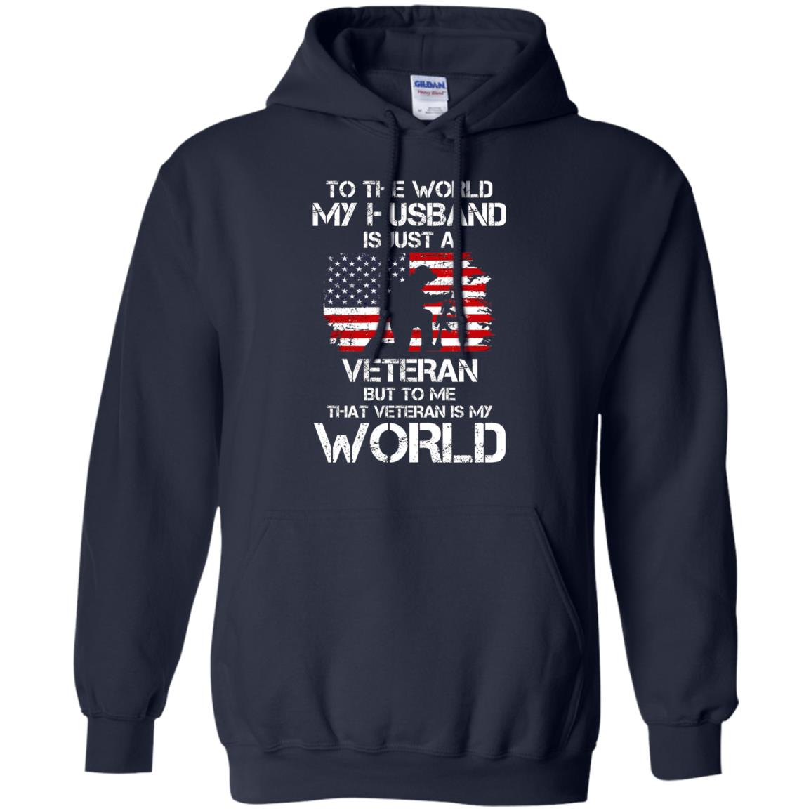 Wife T-shirt To The World My Husband Is Just A Veteran Navy