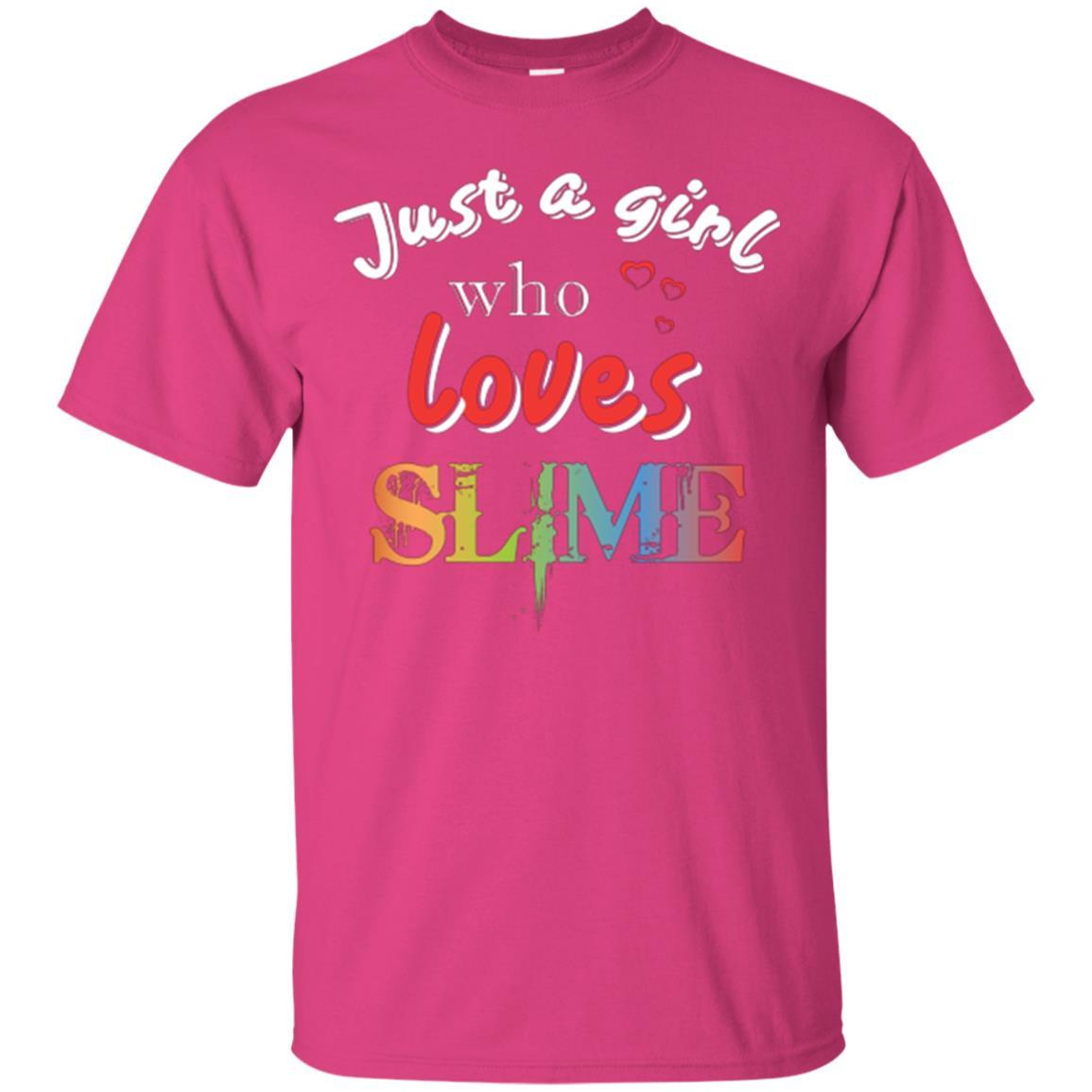 Slime Lovers T-shirt Just A Girl Who Loves Slime Heliconia