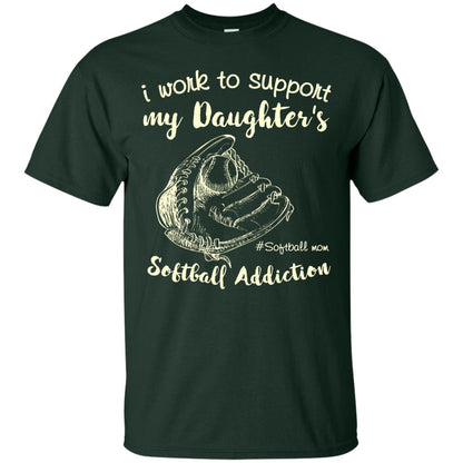 I Work To Support My Daughter_s Softball Addiction Mommy Shirt Forest