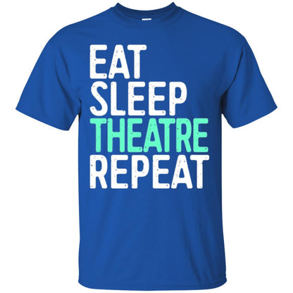 Actor T-shirt Eat Sleep Theatre Repeat T-shirt Royal