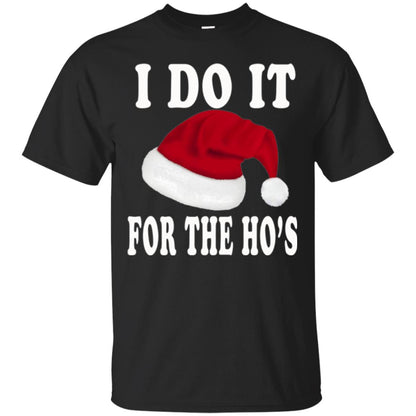 Christmas T-shirt I Do It For The Ho_s Black