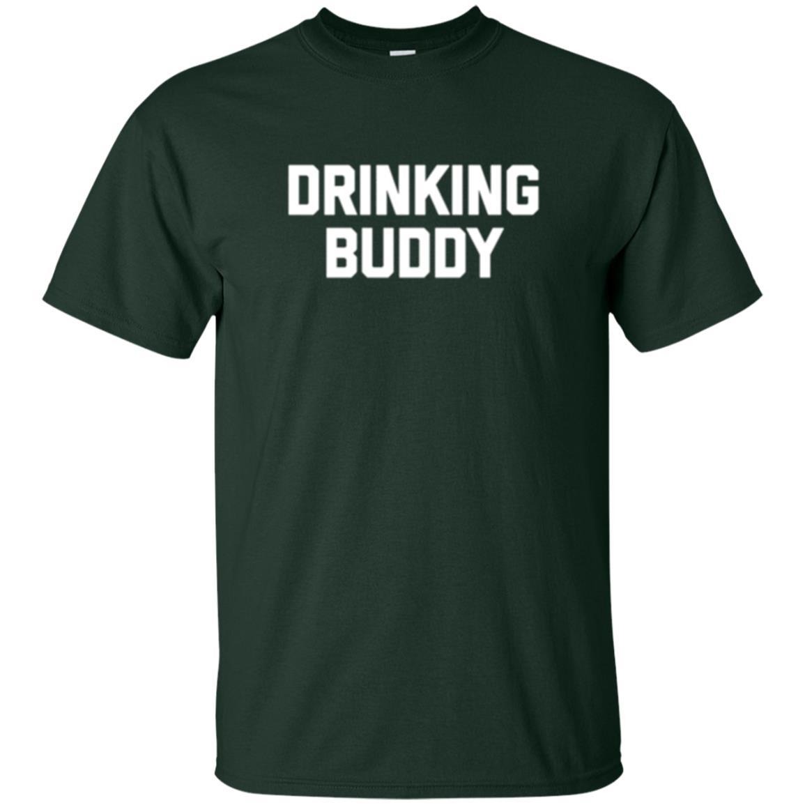 Drinking Buddy T-shirt Forest Green