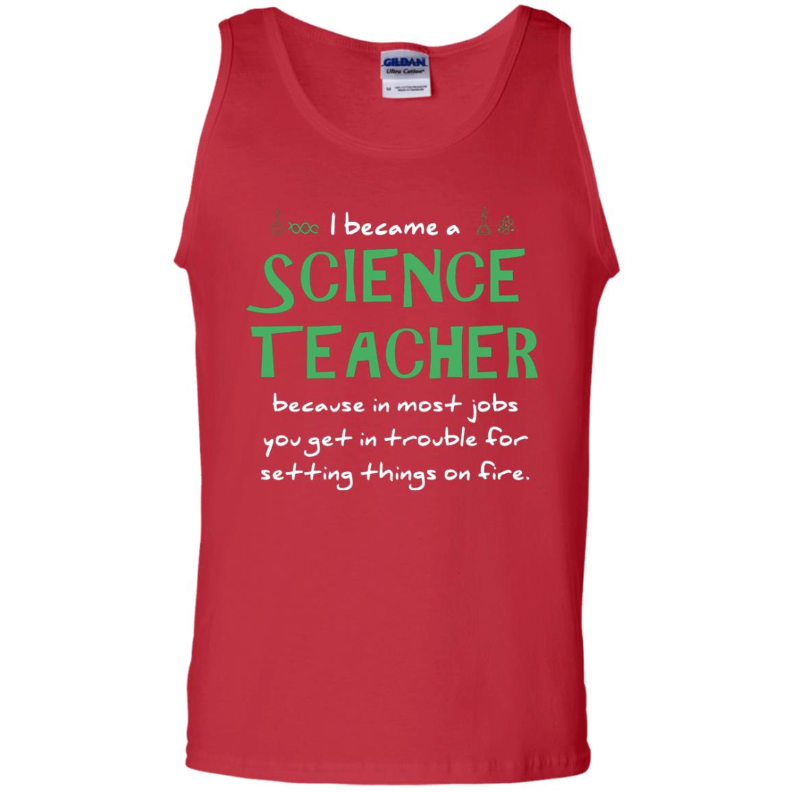I Became A Science Teacher Because In Most Jobs You Get In Trouble For Setting Things On Fire Red
