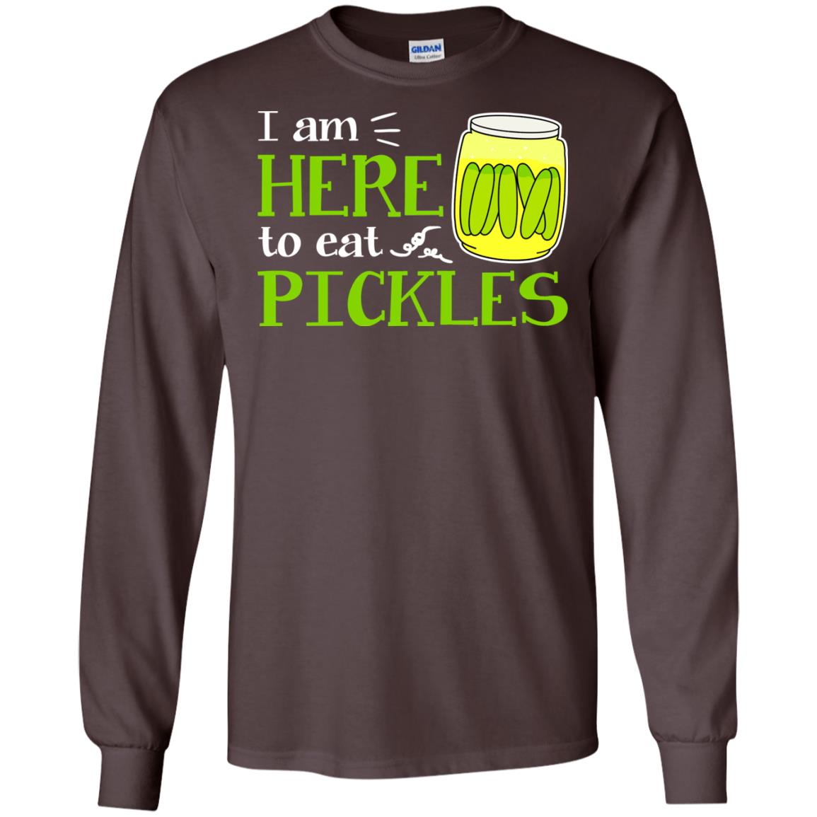 I Am Here To Eat Pickles Pickle Lover T-shirt Dark Chocolate